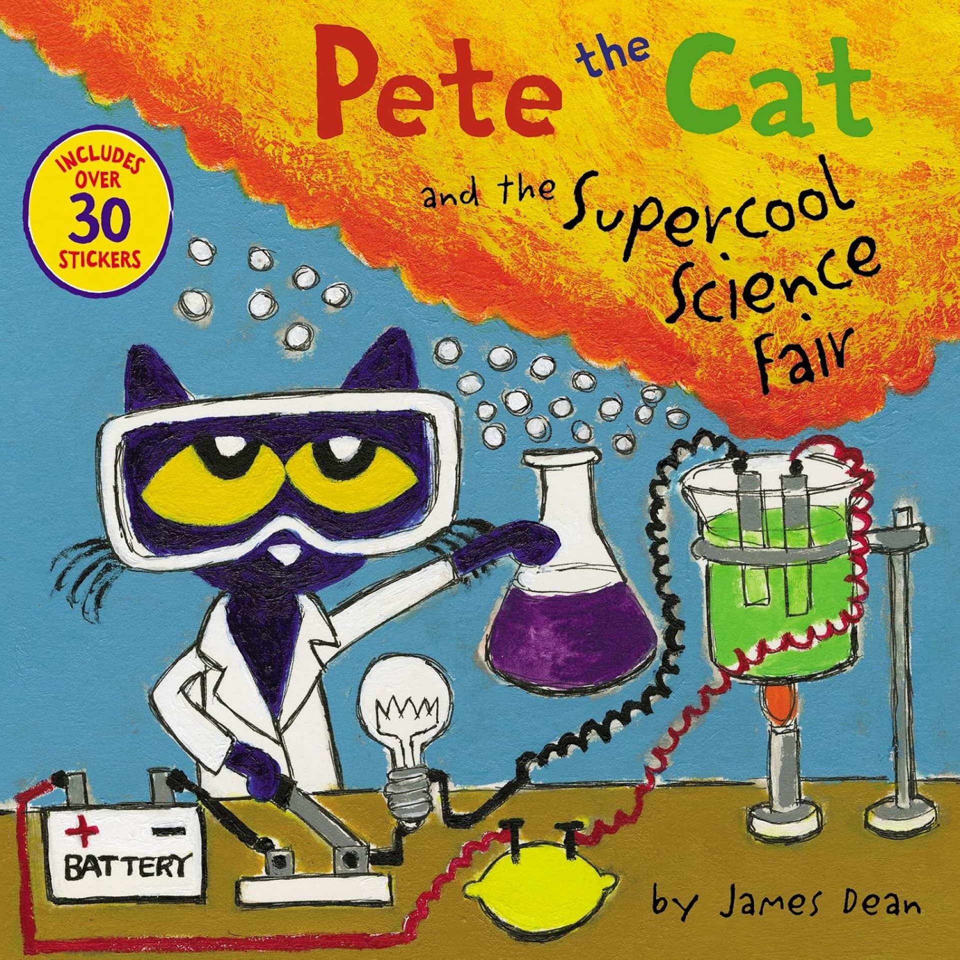 Pete the Cat and the Supercool Science Fair: Includes Over 30 Stickers! Pete the Cat and the Supercool Science Fair: Includes Over 30 Stickers!