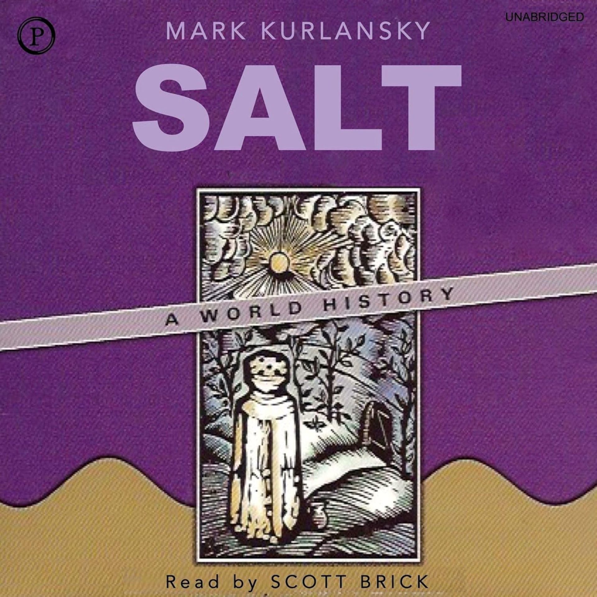 Salt: A World History Salt: A World History