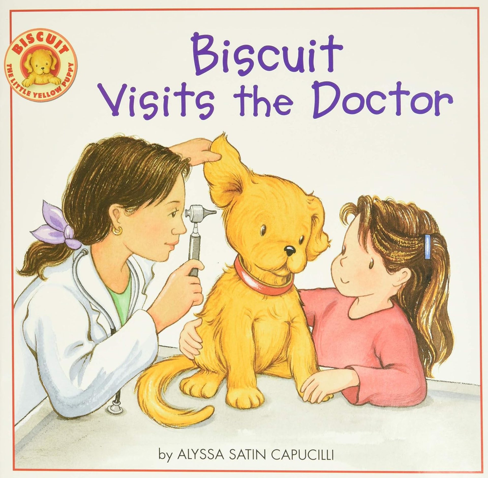 Biscuit Visits the Doctor Biscuit Visits the Doctor