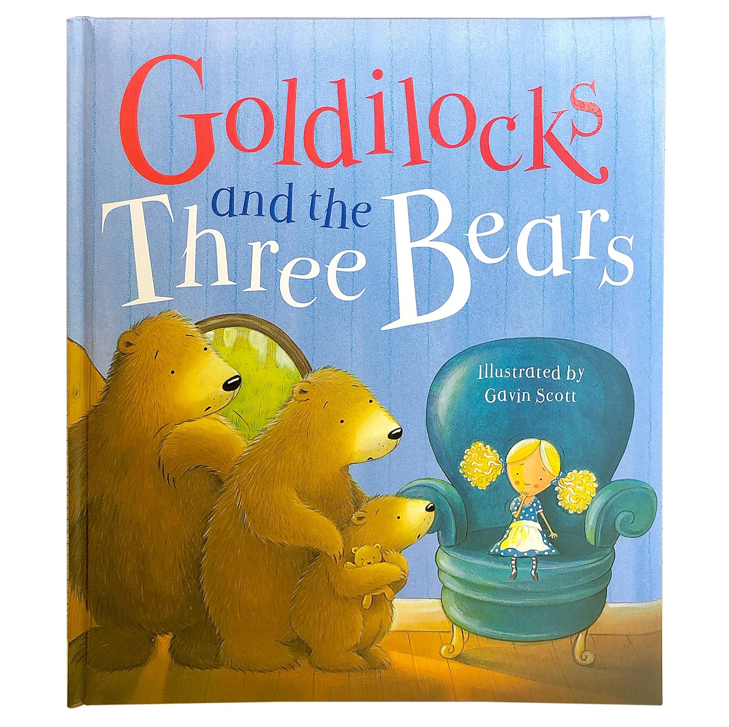 Goldilocks and the Three Bears: A Classic Fairytale Keepsake Storybook Goldilocks and the Three Bears: A Classic Fairytale Keepsake Storybook