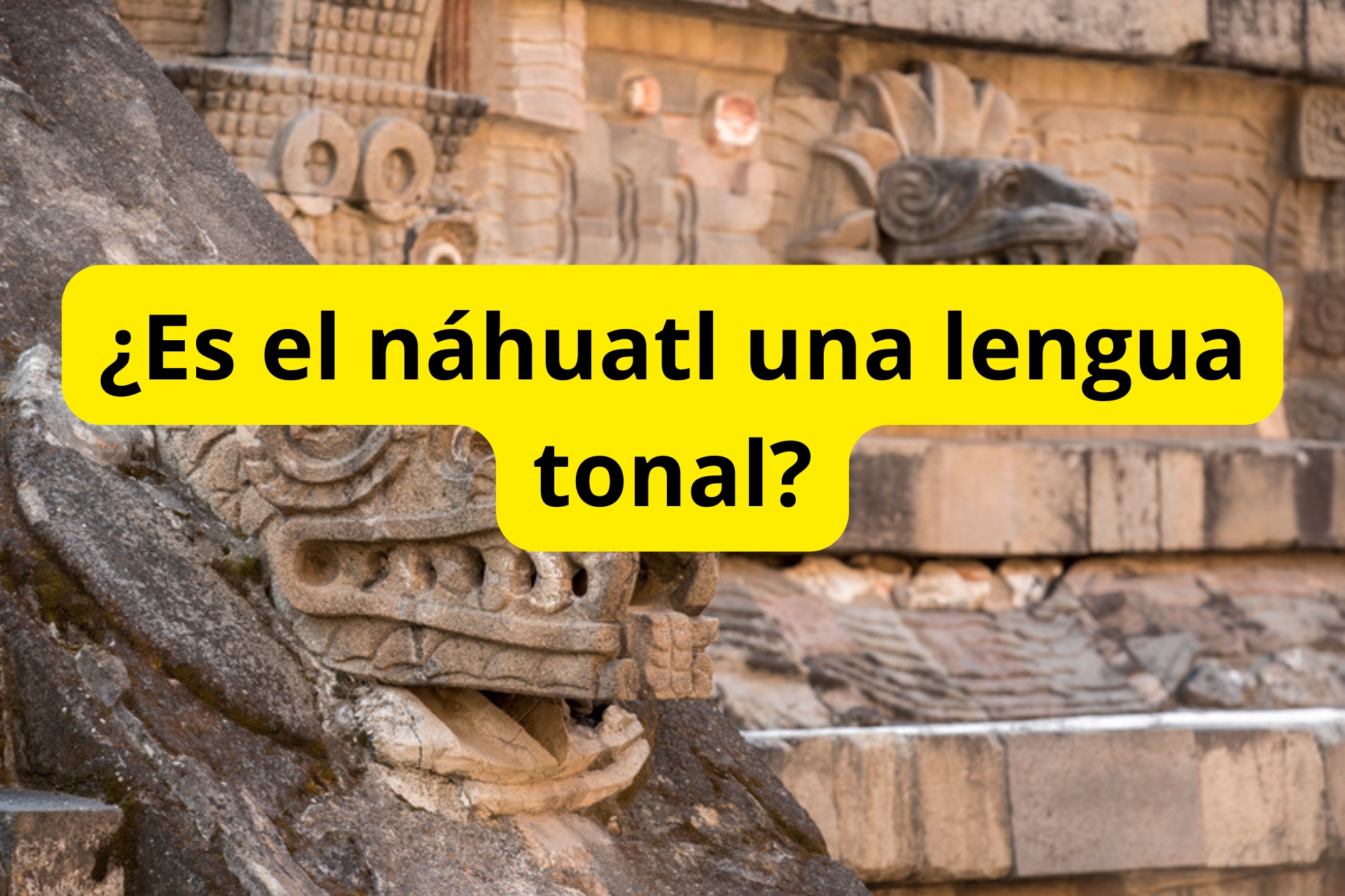 ¿Es el náhuatl una lengua tonal? ¿Es el náhuatl una lengua tonal?