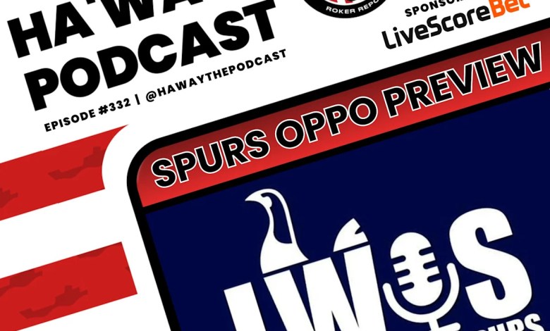 Haway The Podcast | OPPO PREVIEW | Tottenham v SAFC | Ricky of the last word on the Spurs Haway The Podcast | OPPO PREVIEW | Tottenham v SAFC | Ricky of the last word on the Spurs