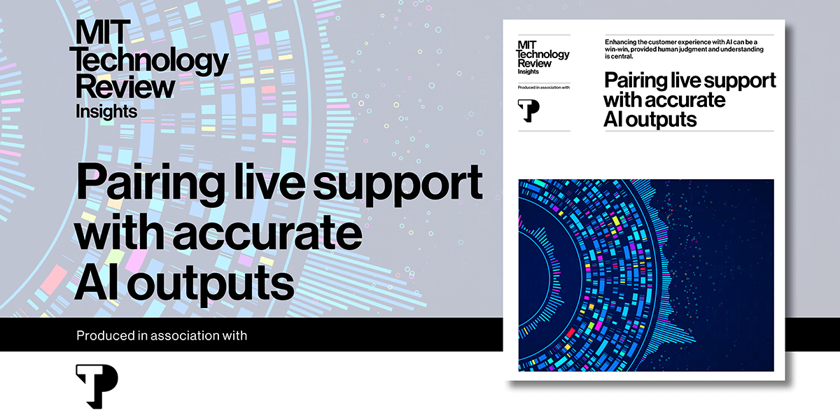 Pairing live support with accurate AI outputs Pairing live support with accurate AI outputs