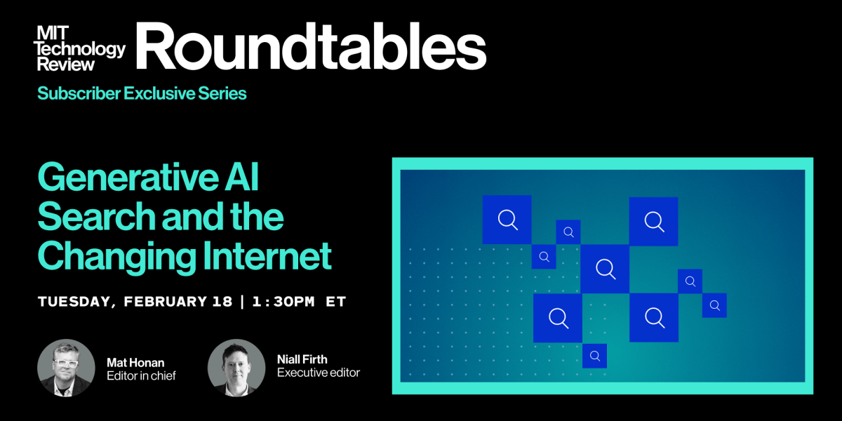 Roundtables: Generative AI Search and the Changing Internet Roundtables: Generative AI Search and the Changing Internet