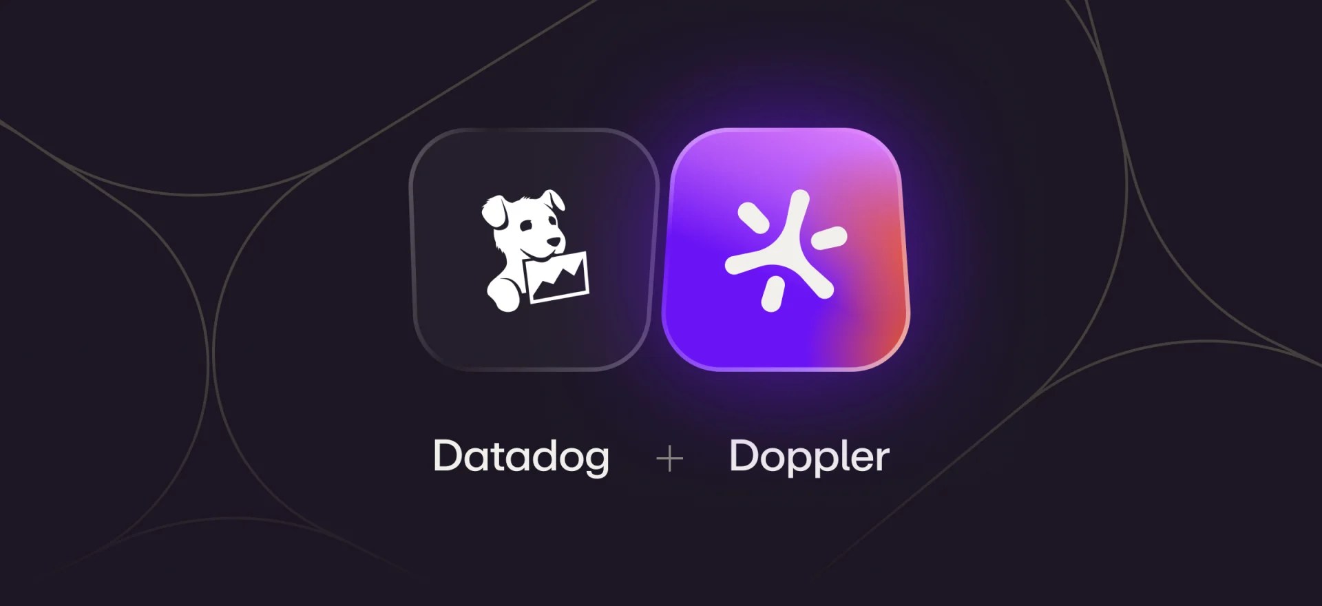 Doppler announces integration with Datadog to streamline security and monitoring Doppler announces integration with Datadog to streamline security and monitoring