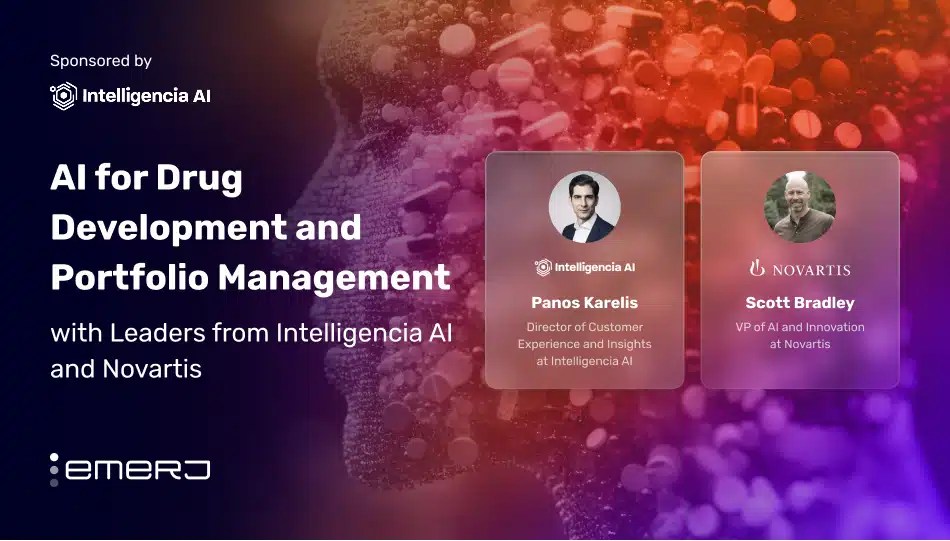 AI for Drug Development and Portfolio Management – with Leaders from Intelligencia AI and Novartis AI for Drug Development and Portfolio Management – with Leaders from Intelligencia AI and Novartis