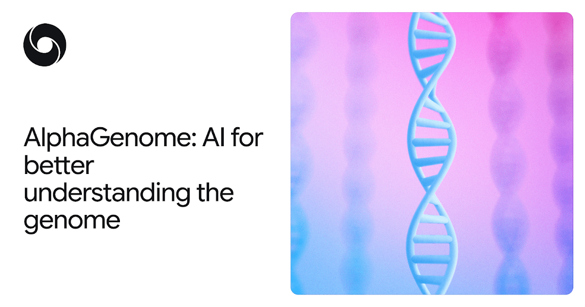 AlphaGenome: AI for better understanding the genome AlphaGenome: AI for better understanding the genome