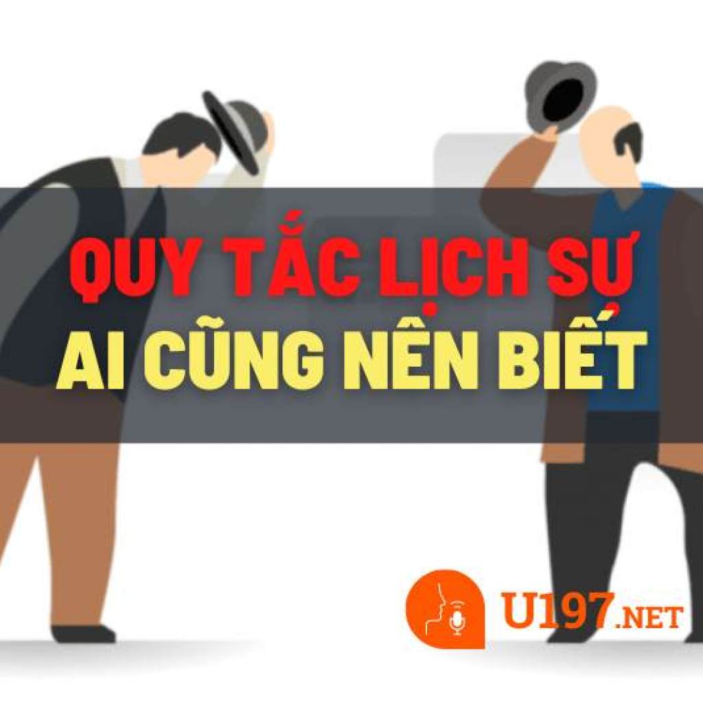 Những quy tắc lịch sự tối thiểu ai cũng phải biết Những quy tắc lịch sự tối thiểu ai cũng phải biết