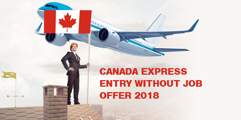 How to Immigrate to Canada Without a Job Offer How to Immigrate to Canada Without a Job Offer