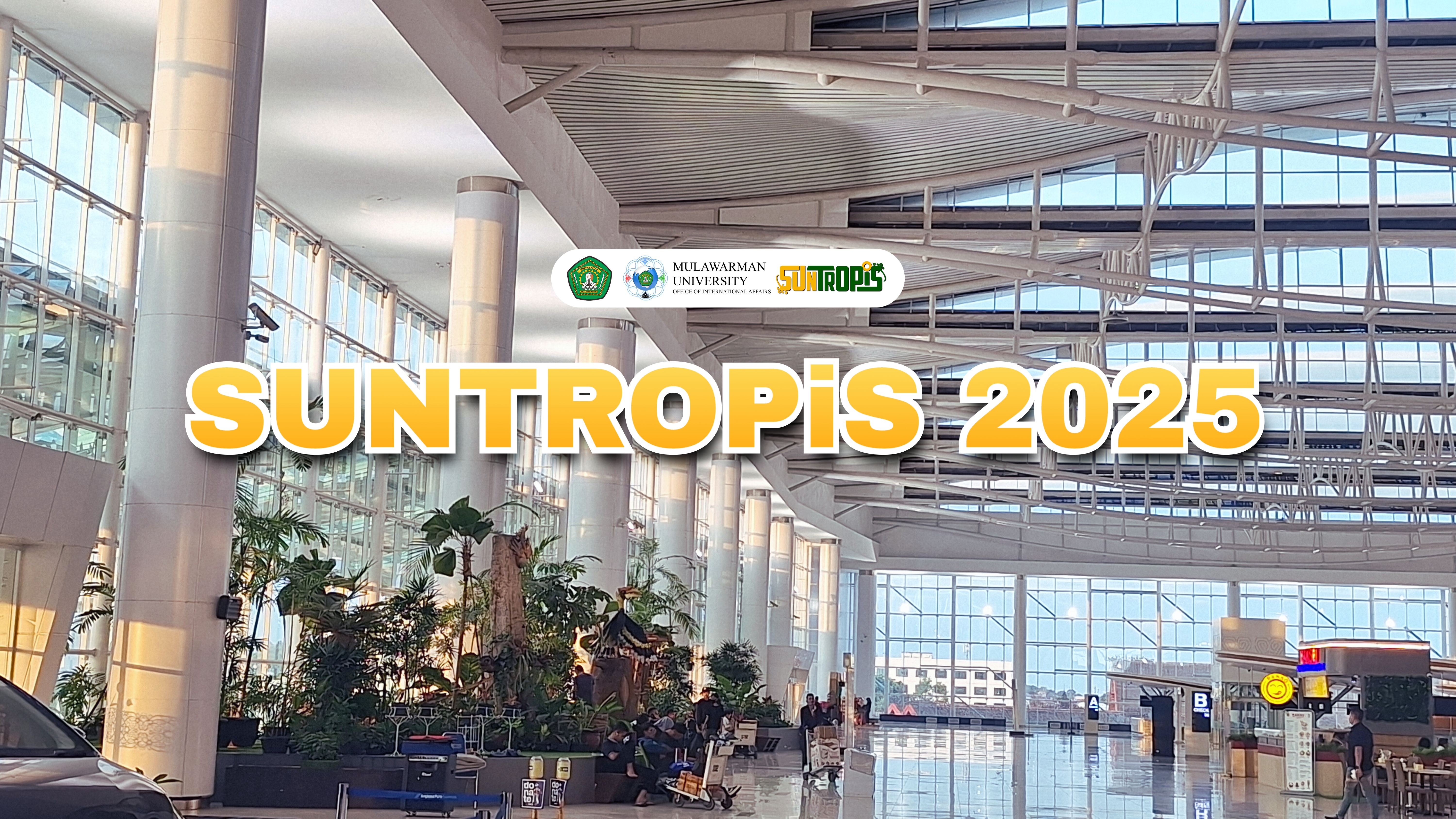 Welcoming International Participants of SUNTROPiS 2025 Welcoming International Participants of SUNTROPiS 2025
