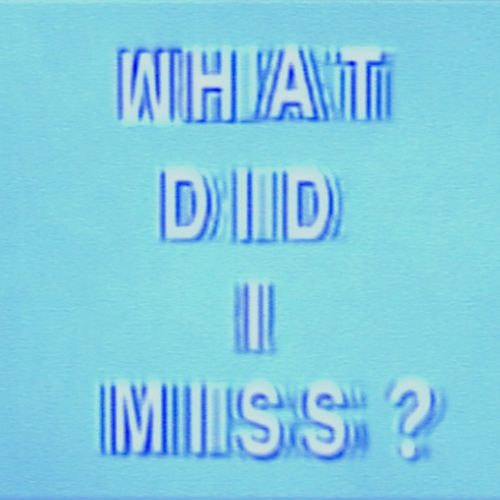 Drake – “What Did I Miss?”
