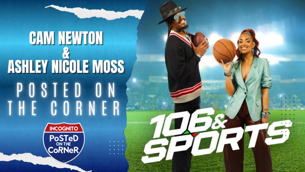 Inside Cam Newton & Ashley Moss’s New BET Show ‘106 & Sports Inside Cam Newton & Ashley Moss’s New BET Show ‘106 & Sports