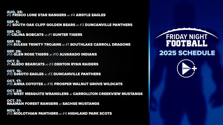 Friday Night Football: Here’s the full 2025 schedule of games you can watch on WFAA+ Friday Night Football: Here’s the full 2025 schedule of games you can watch on WFAA+