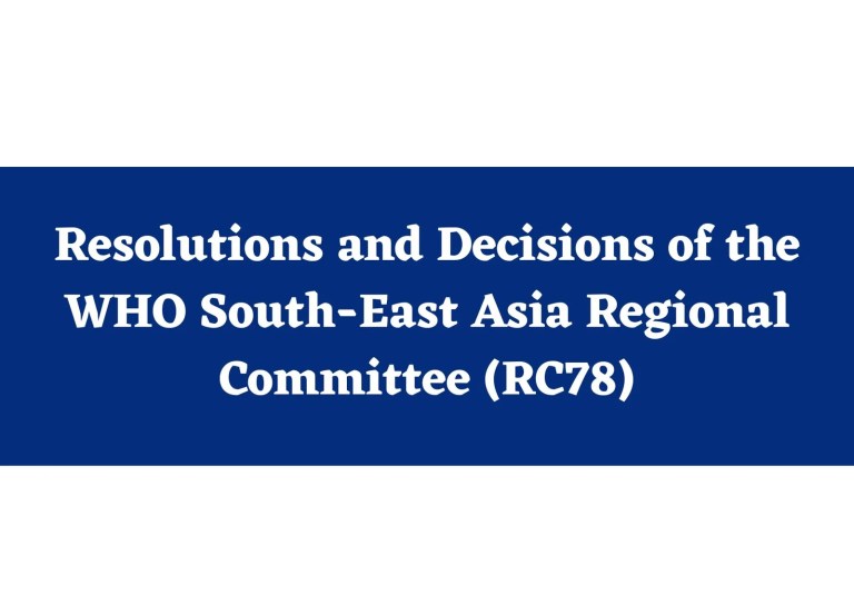 Resolutions and Decisions of the WHO South-East Asia Regional Committee Resolutions and Decisions of the WHO South-East Asia Regional Committee