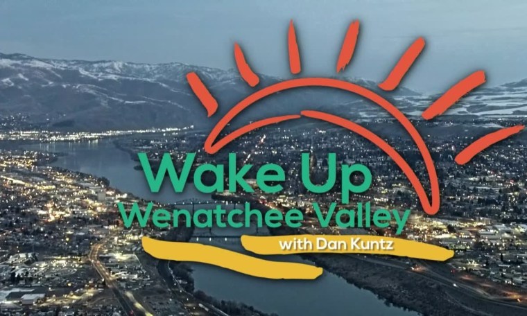 Wake Up Wenatchee Valley February 2nd 2023 Wake Up Wenatchee Valley February 2nd 2023