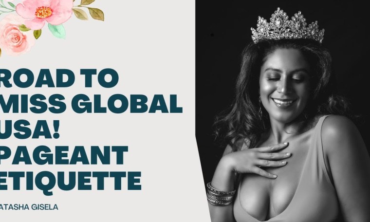 Count Down to Miss Global USA: Pageant Training + Etiquette Count Down to Miss Global USA: Pageant Training + Etiquette