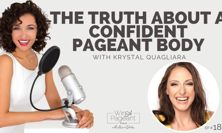 The Truth about a CONFIDENT Pageant Body with Krystal Quagliara (188) The Truth about a CONFIDENT Pageant Body with Krystal Quagliara (188)