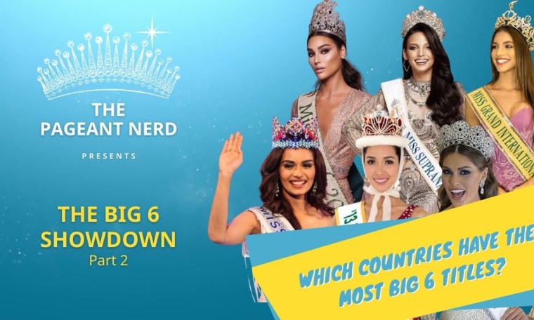 Who Owns the Most “Big 6” Pageant Titles? The Big 6 Showdown (Part 2 of 3) TPN#28 Who Owns the Most “Big 6” Pageant Titles? The Big 6 Showdown (Part 2 of 3) TPN#28