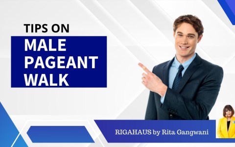 TIPS ON MALE PAGEANT WALK TIPS ON MALE PAGEANT WALK