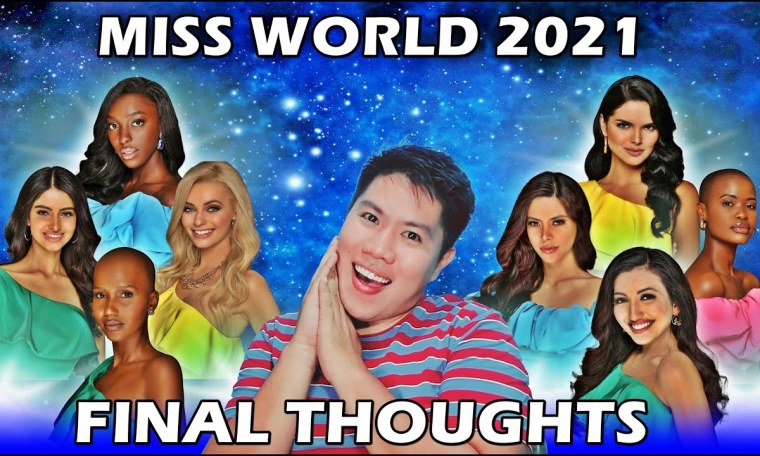 Miss World 2021 | Final Thoughts Miss World 2021 | Final Thoughts