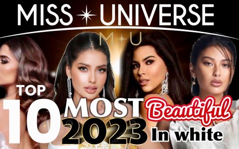 TOP 10 MOST BEAUTIFUL MISS UNIVERSE 2023 TOP 10 MOST BEAUTIFUL MISS UNIVERSE 2023