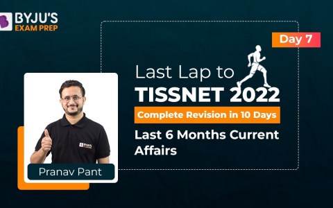 TISSNET GK | Last 6 Month Current Affairs | TISSNET MBA | Last Lap to TISSNET 2022 | BYJU'S MBA TISSNET GK | Last 6 Month Current Affairs | TISSNET MBA | Last Lap to TISSNET 2022 | BYJU'S MBA