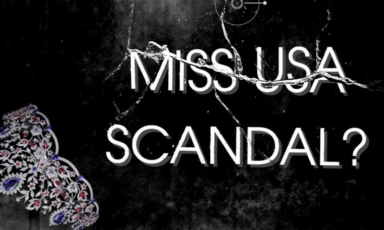 Miss USA Scandal? Miss USA Scandal?