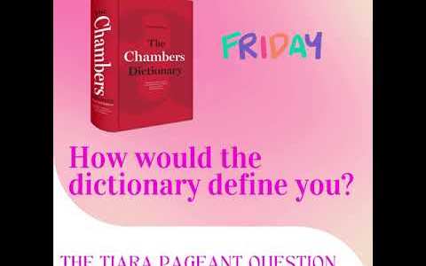 The Tiara Pageant Question: How would the dictionary define you? The Tiara Pageant Question: How would the dictionary define you?
