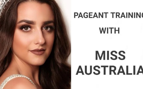 Pageant Training with Miss Australia Pageant Training with Miss Australia