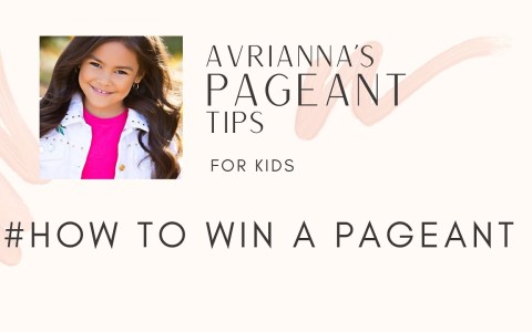 How to Win a Pageant – a pageant guide for kids How to Win a Pageant – a pageant guide for kids