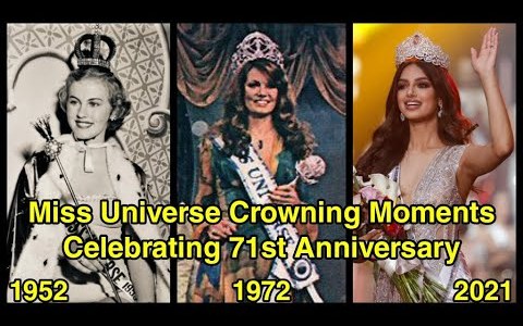 Miss Universe Crowning Moments (1952-2022) Celebrating 71st Anniversary Miss Universe Crowning Moments (1952-2022) Celebrating 71st Anniversary