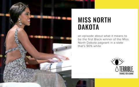 Miss North Dakota on "Terrible, Thanks for Asking" Miss North Dakota on "Terrible, Thanks for Asking"
