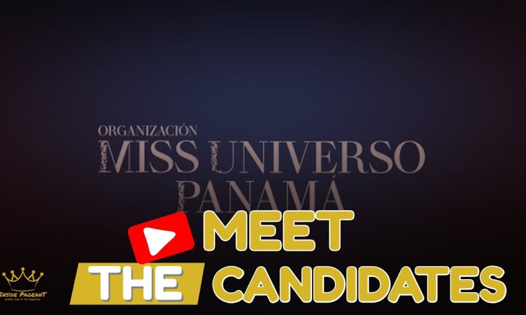 MISS UNIVERSO PANAMA 2022 | Meet the Candidates MISS UNIVERSO PANAMA 2022 | Meet the Candidates