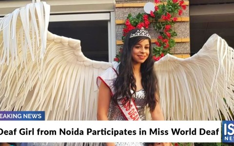 Deaf Girl from Noida Participates in Miss World Deaf Deaf Girl from Noida Participates in Miss World Deaf