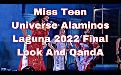 Miss Teen Universe Alaminos Laguna 2022 Top 6 Final Look And Question And Answer Portion Miss Teen Universe Alaminos Laguna 2022 Top 6 Final Look And Question And Answer Portion