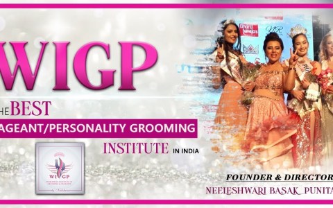 WIGP: The Best Pageant/ Personality Grooming Institute in India | Miss India Training Center WIGP: The Best Pageant/ Personality Grooming Institute in India | Miss India Training Center