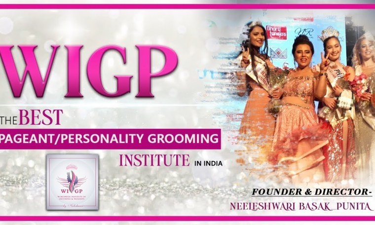 WIGP: The Best Pageant/ Personality Grooming Institute in India | Miss India Training Center WIGP: The Best Pageant/ Personality Grooming Institute in India | Miss India Training Center