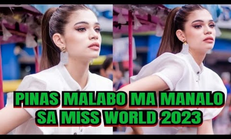 PINAS MALABO NA MANALO SA MISS WORLD PAGEANT! PINAS MALABO NA MANALO SA MISS WORLD PAGEANT!