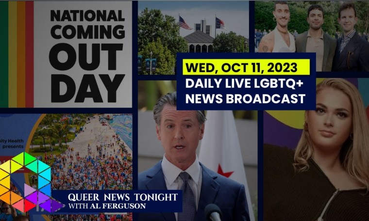 Wed, October 11, 2023 Daily LIVE LGBTQ+ News Broadcast | Queer News Tonight Wed, October 11, 2023 Daily LIVE LGBTQ+ News Broadcast | Queer News Tonight
