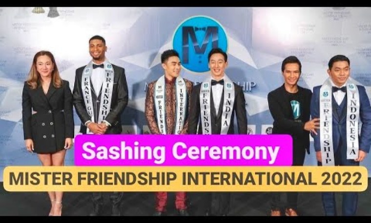 Sashing Ceremony l Mister Friendship International 2022 Full Show Sashing Ceremony l Mister Friendship International 2022 Full Show