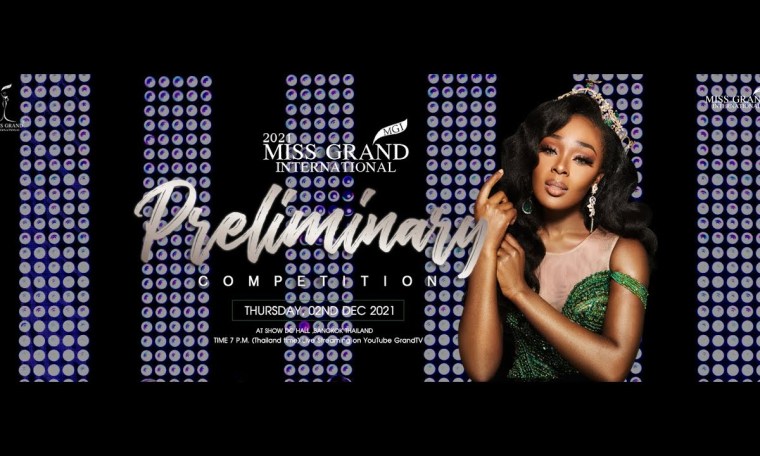 Miss Grand International 2021 l “Preliminary” Competition Miss Grand International 2021 l “Preliminary” Competition