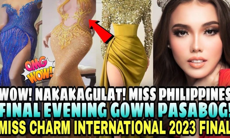NAKAKAGULAT! Miss Philippines PASABOG ang EVENING GOWN FINAL Miss Charm International 2023 NAKAKAGULAT! Miss Philippines PASABOG ang EVENING GOWN FINAL Miss Charm International 2023