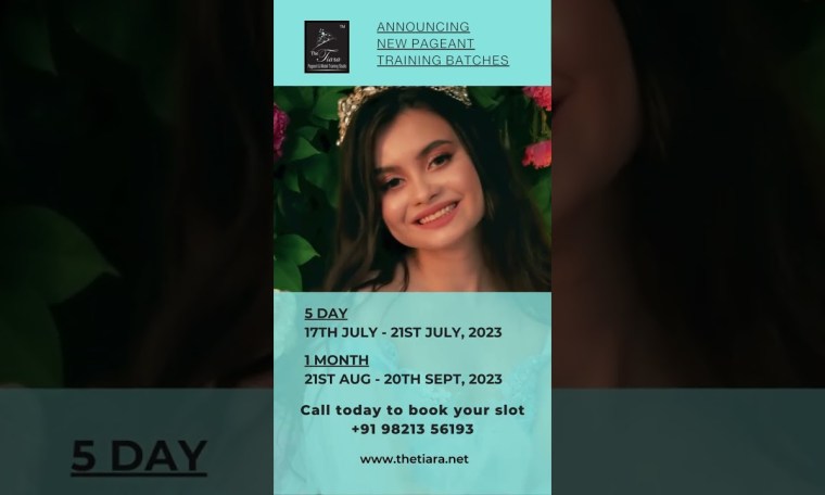 UPCOMING BATCHES AT THE TIARA PAGEANT TRAINING STUDIO JULY & AUGUST 2023 UPCOMING BATCHES AT THE TIARA PAGEANT TRAINING STUDIO JULY & AUGUST 2023