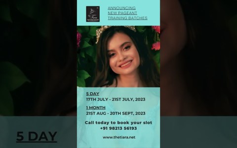 UPCOMING BATCHES AT THE TIARA PAGEANT TRAINING STUDIO JULY & AUGUST 2023 UPCOMING BATCHES AT THE TIARA PAGEANT TRAINING STUDIO JULY & AUGUST 2023