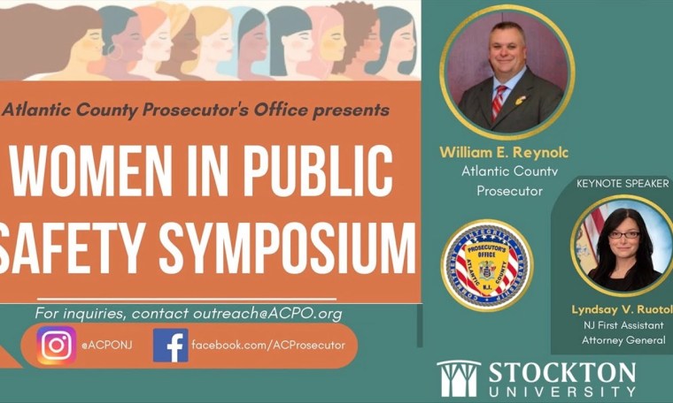 Atlantic County Prosecutor’s Office – Women in Public Safety Symposium at Stockton University Atlantic County Prosecutor’s Office – Women in Public Safety Symposium at Stockton University