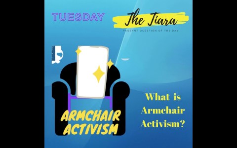 Pageant Question for The Day by The Tiara : What is Armchair Activism? Pageant Question for The Day by The Tiara : What is Armchair Activism?