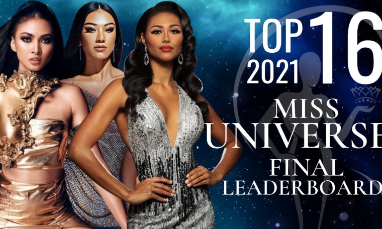 Miss Universe 2021 Top 16 Final Leaderboard! Miss Universe 2021 Top 16 Final Leaderboard!