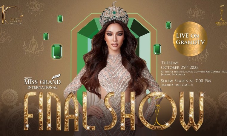 FINAL SHOW – MISS GRAND INTERNATIONAL 2022 FINAL SHOW – MISS GRAND INTERNATIONAL 2022