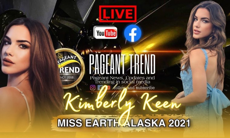 LIVE | Miss Earth Alaska 2021 KIMBERLY KEEN at Pageant Trend LIVE | Miss Earth Alaska 2021 KIMBERLY KEEN at Pageant Trend