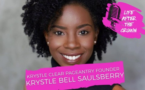 Krystle Clear Pageantry Founder Krystle Bell Saulsberry – Coaching Pageant Contestants about… Krystle Clear Pageantry Founder Krystle Bell Saulsberry – Coaching Pageant Contestants about…